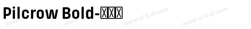 Pilcrow Bold字体转换
